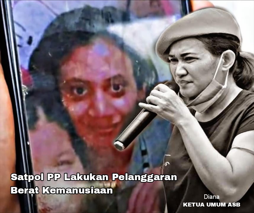 Satpol PP Melakukan  Pelanggaran Berat Kemanusiaan