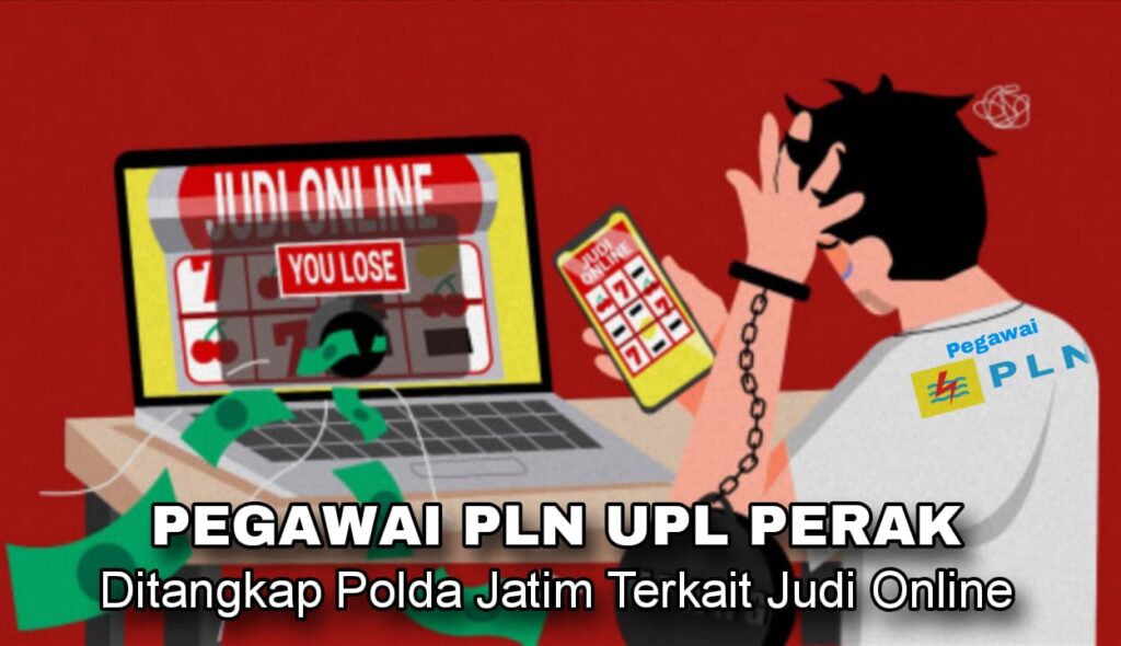 Pegawai PLN Tertangkap Judi Online,  Tuwai Sorotan pada Pengawasan Internal